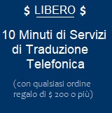 Receive 10 FREE Minutes of Live Interpreter Service Receive ten minutes of FREE Live Interpreter Sevice